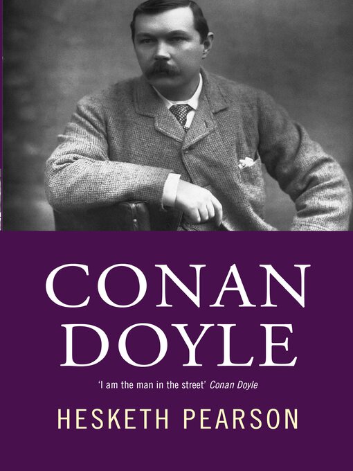 Title details for Conan Doyle by Hesketh Pearson - Available